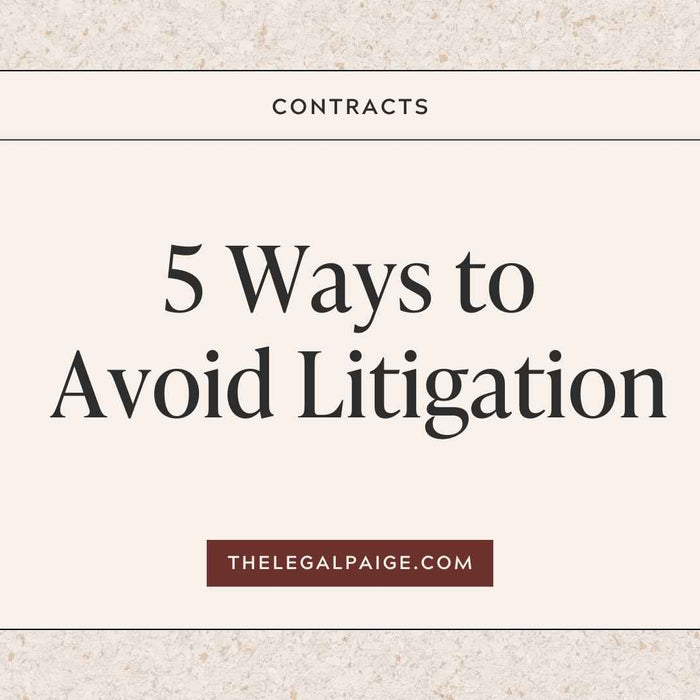The Legal Paige Blog - 5 Ways to Avoid Litigation