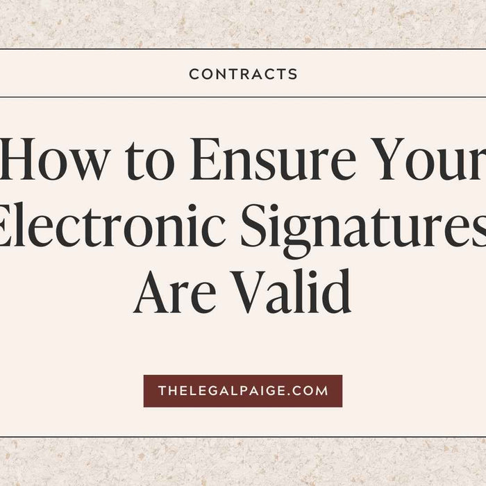 How to Ensure Your Electronic Signatures Are Valid