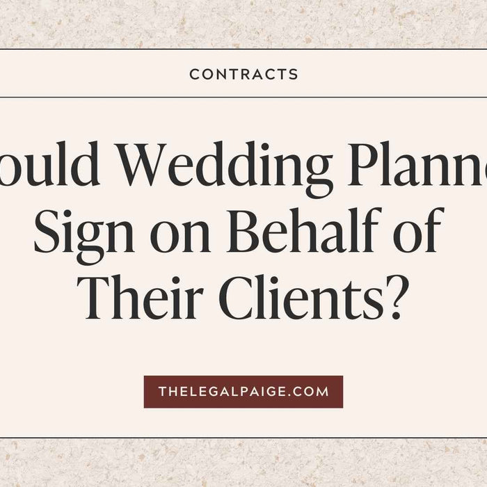 Should Wedding Planners Sign on Behalf of Their Clients?