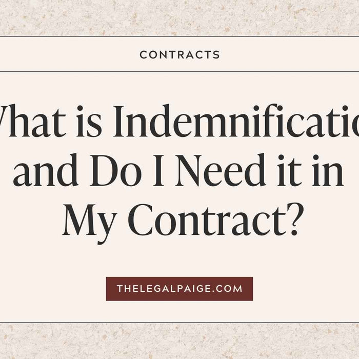 The Legal Paige - What is "Indemnification" and Do I Need it in My Contract?
