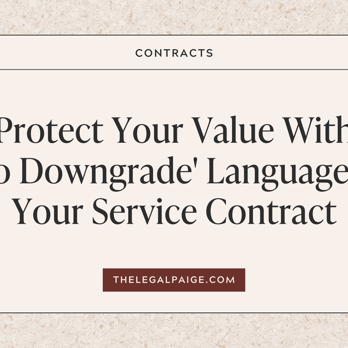 Protect Your Value With 'No Downgrades' Language in Your Service Contract
