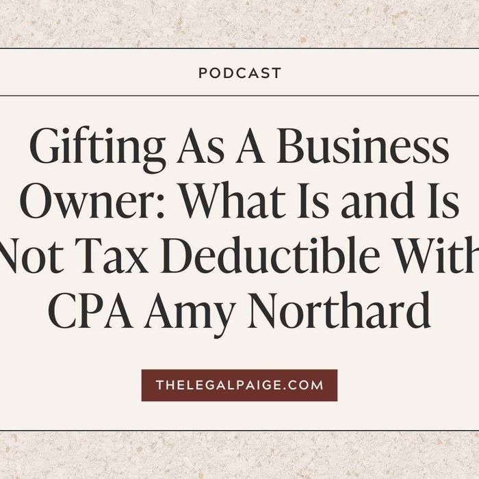 Episode 114: Gifting As A Business Owner: What Is and Is Not Tax Deductible With CPA Amy Northard