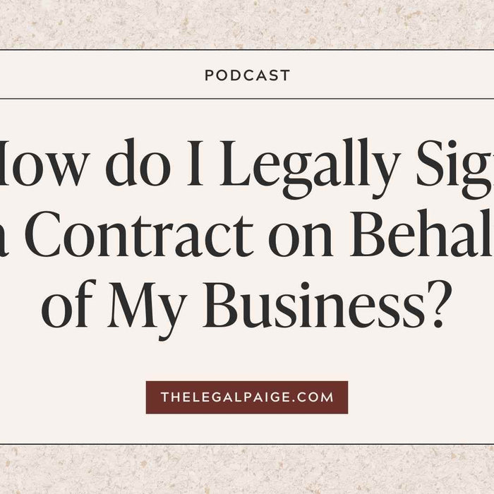 How Do I Legally Sign A Contract on Behalf of My Business?