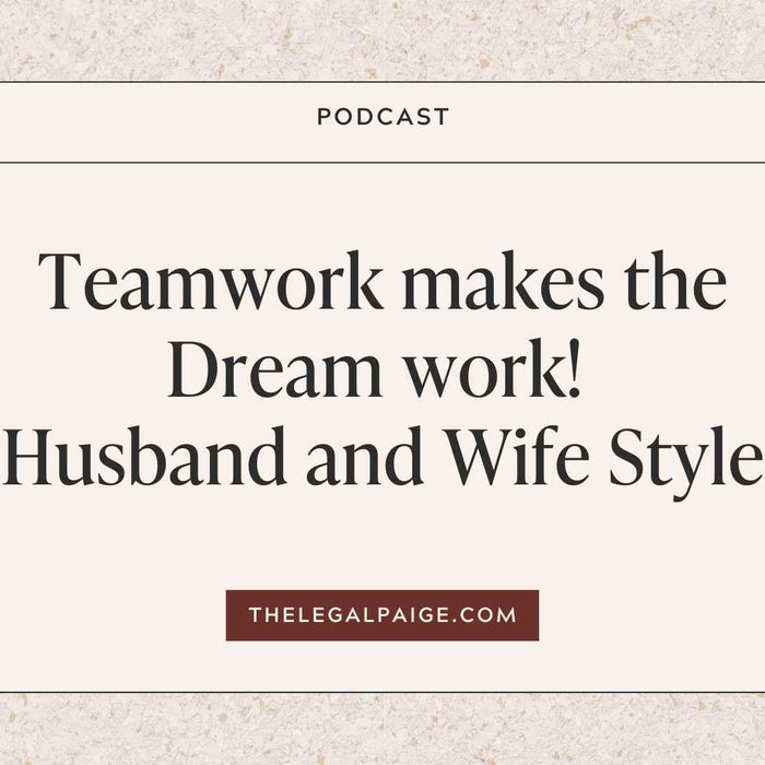 Episode 18: Teamwork makes the Dreamwork! Husband and Wife Style