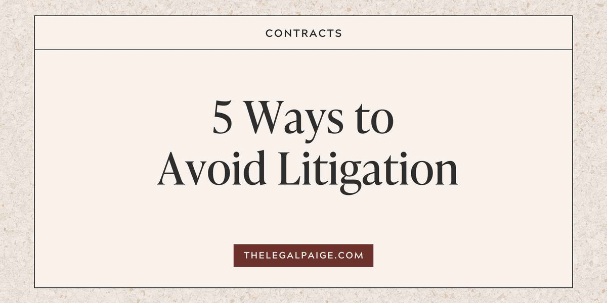 5 Ways to Avoid Litigation — The Legal Paige