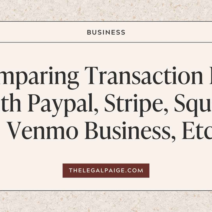 Comparing Transaction Fees With Paypal, Stripe, Square, Venmo Business, Etc
