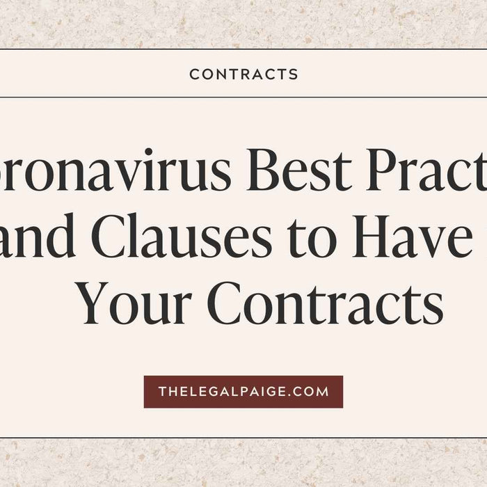 The Legal Paige - Coronavirus Best Practices and Clauses to Have In Your Contracts