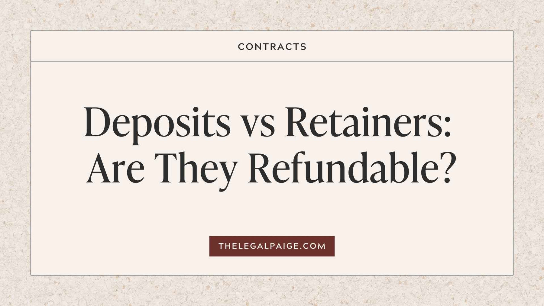 Deposits vs Retainers: Are They Refundable?