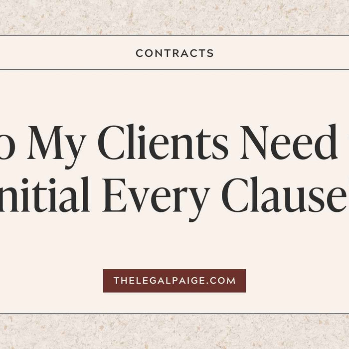 The Legal Paige Blog - Do my clients need to initial every clause?