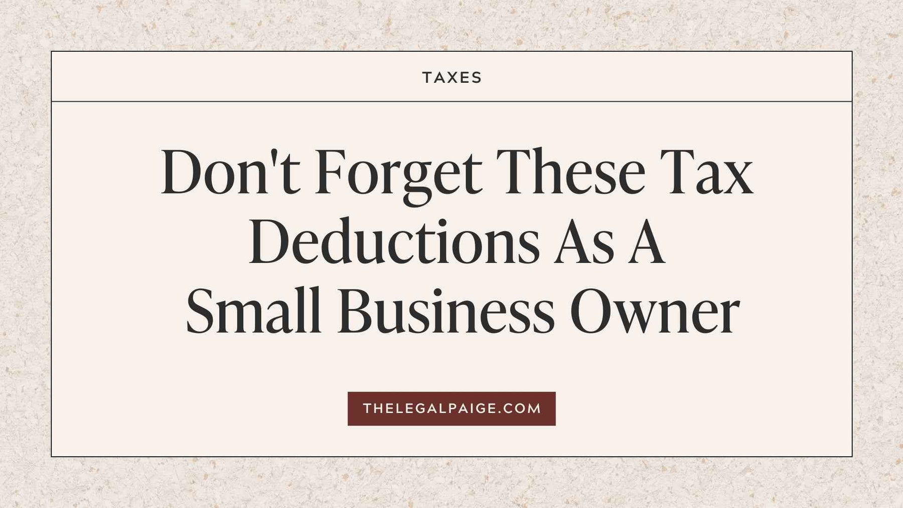 Don't Forget These Tax Deductions As A Small Business Owner