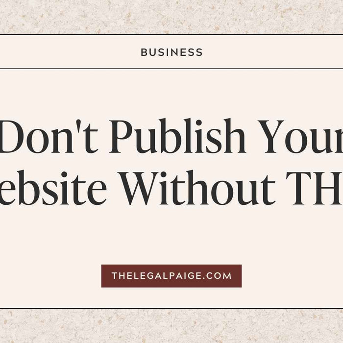 The Legal Paige - Don't Publish Your Website Without THIS!