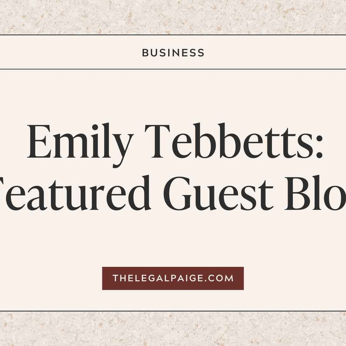 The Legal Paige - Emily Tebbetts: Featured Guest Blog