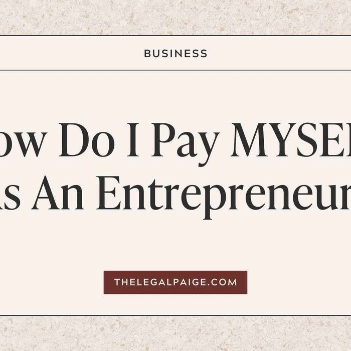 How Do I Pay MYSELF As An Entrepreneur?