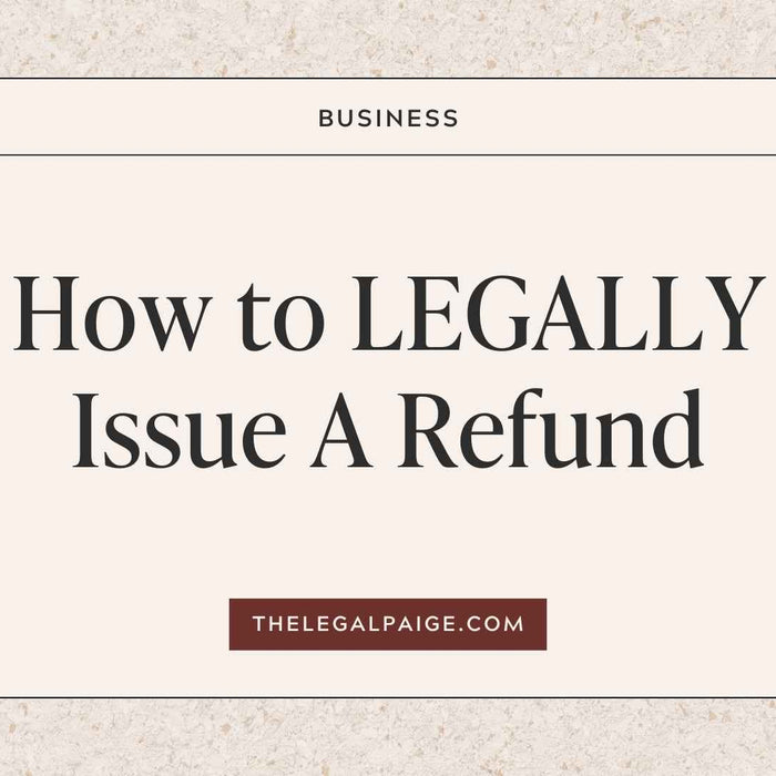 How to LEGALLY Issue A Refund