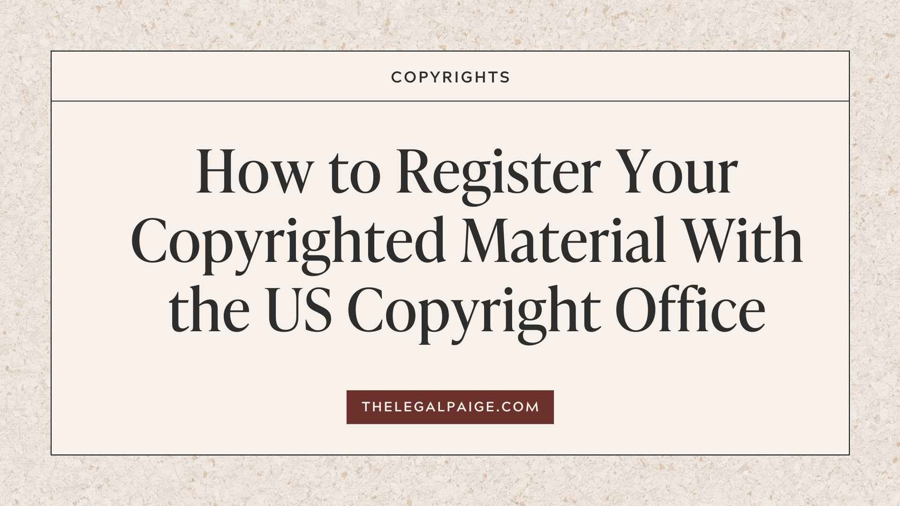 How to Register Your Copyrighted Material With the US Copyright Office ...