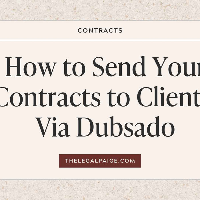 The Legal Paige - How to Send Your Contracts to Clients Via Dubsado