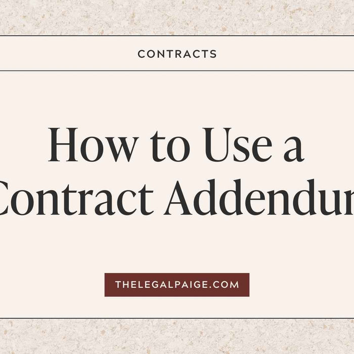 The Legal Paige - How to Use a Contract Addendum