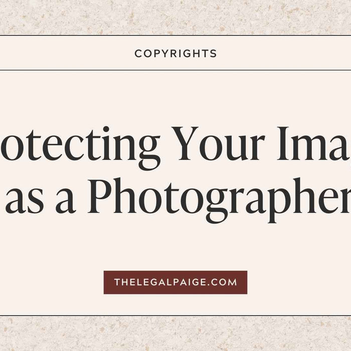 The Legal Paige - Protecting your images as a photographer!