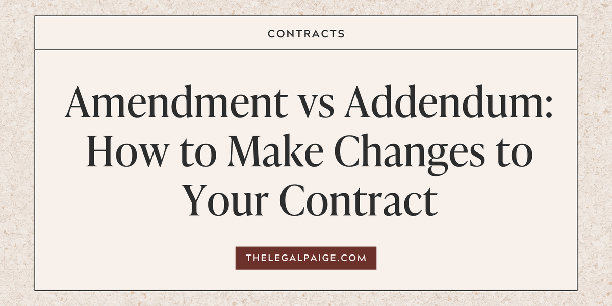 Amendment vs Addendum: How to Make Changes to Your Contract — The Legal ...