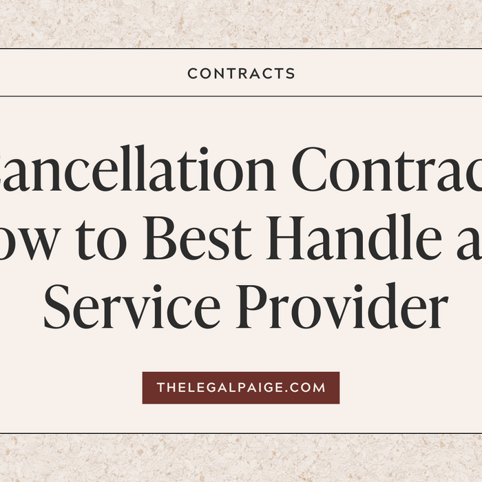 Cancellation Contract: How to Best Handle as a Service Provider