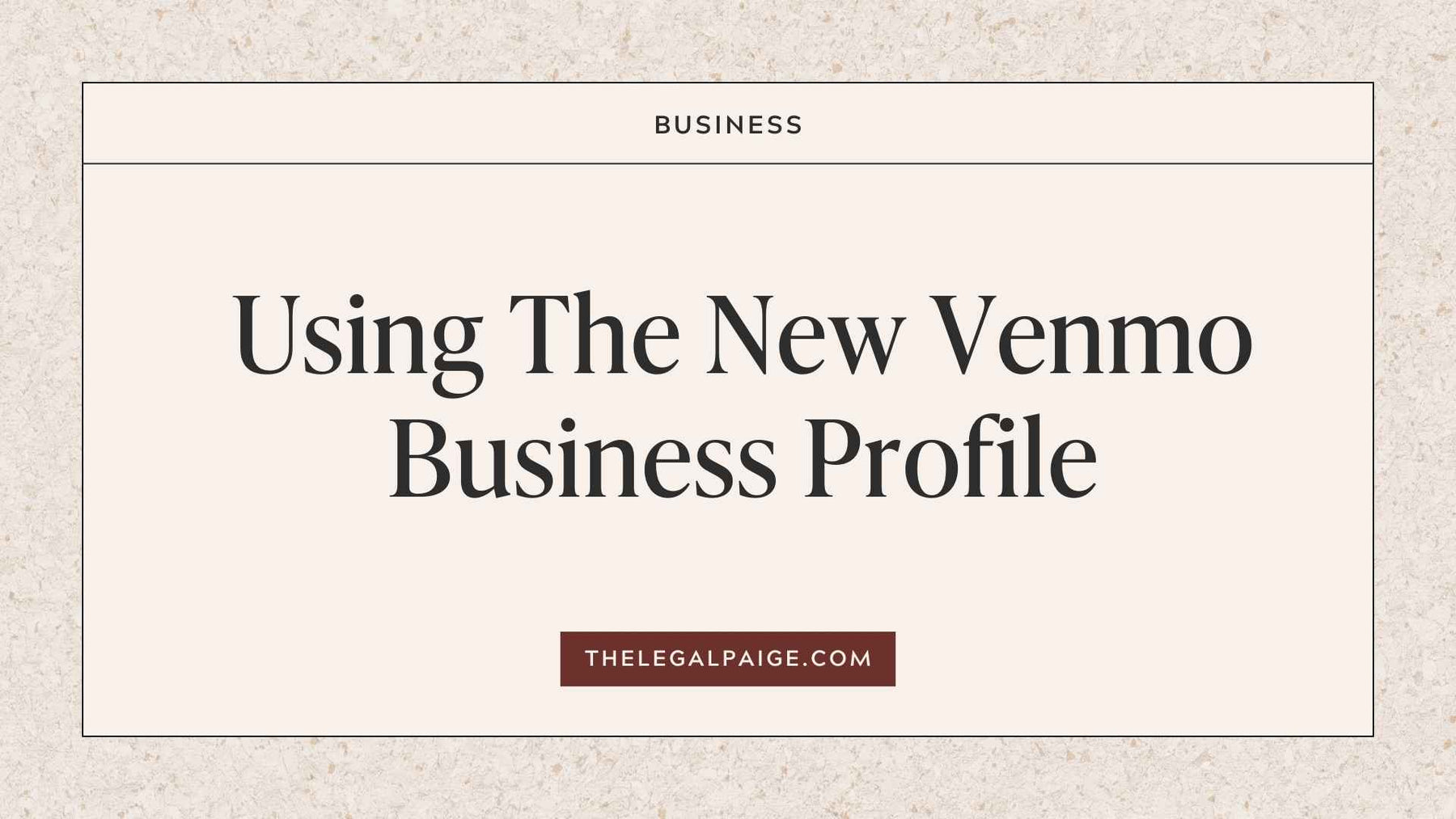 Using The New Venmo Business Profile
