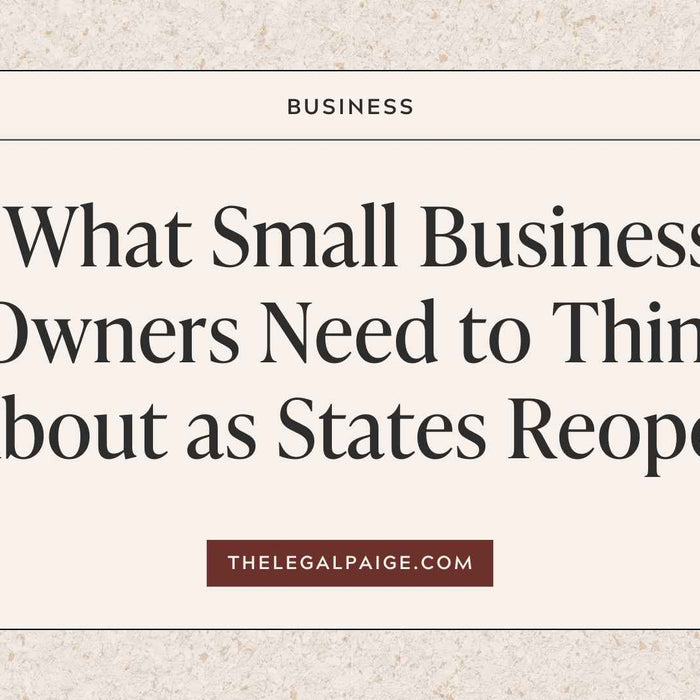 The Legal Paige - What Small Business Owners Need to Think About as States Reopen
