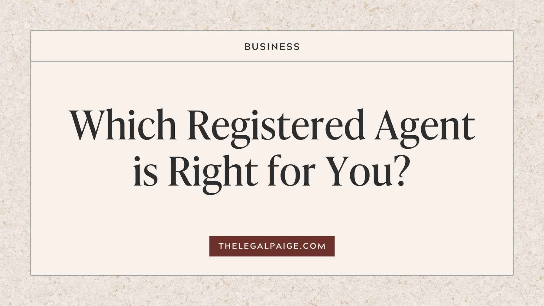 Which Registered Agent is Right For You?