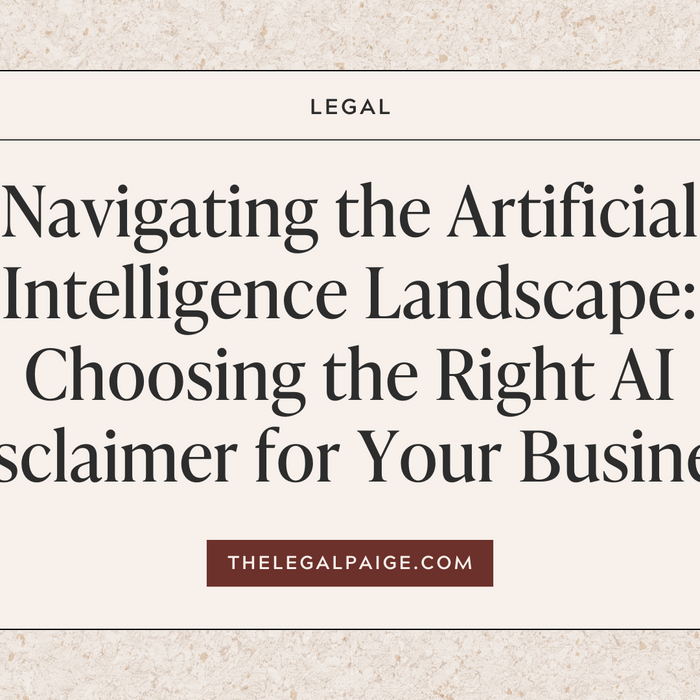Navigating the Artificial Intelligence Landscape: Choosing the Right AI Disclaimer for Your Business
