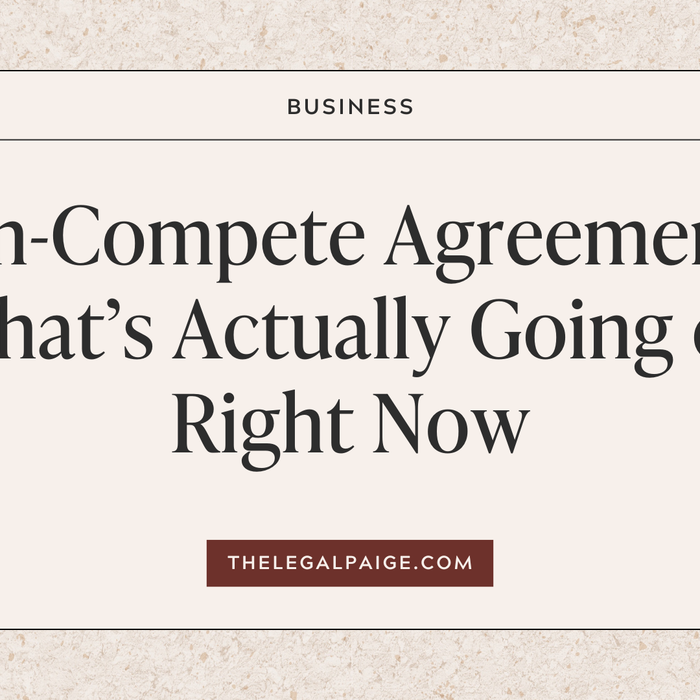Non-Compete Agreements: What’s Actually Going on Right Now