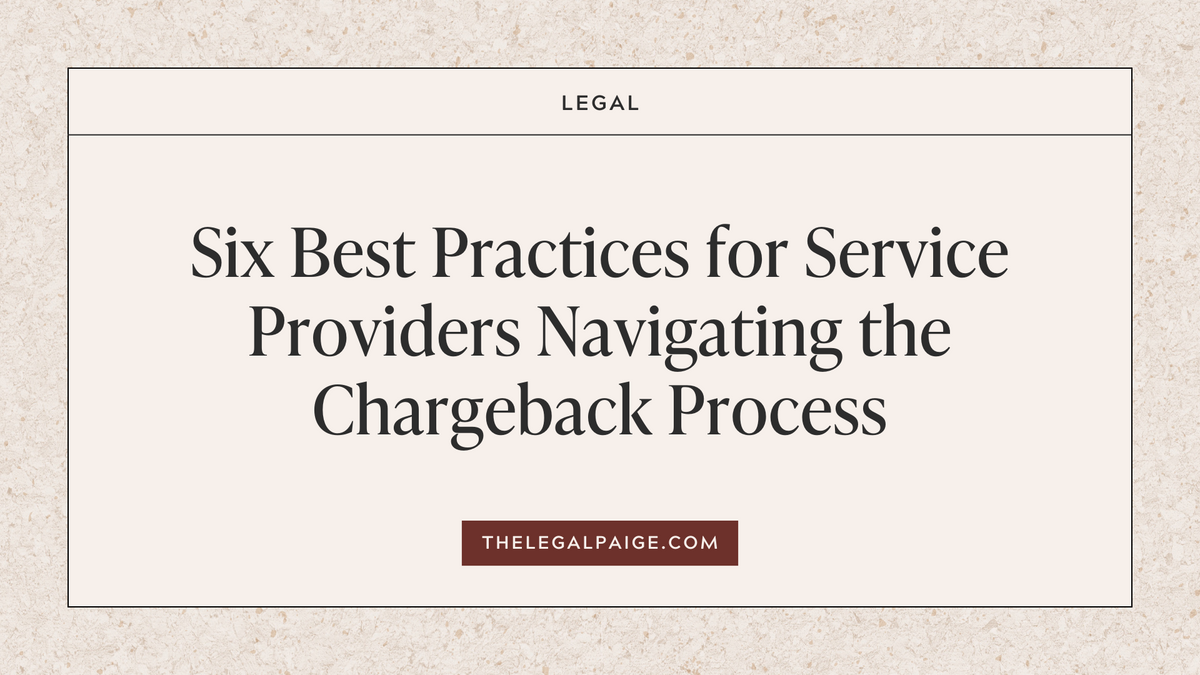 Six Best Practices for Service Providers Navigating the Chargeback Pro