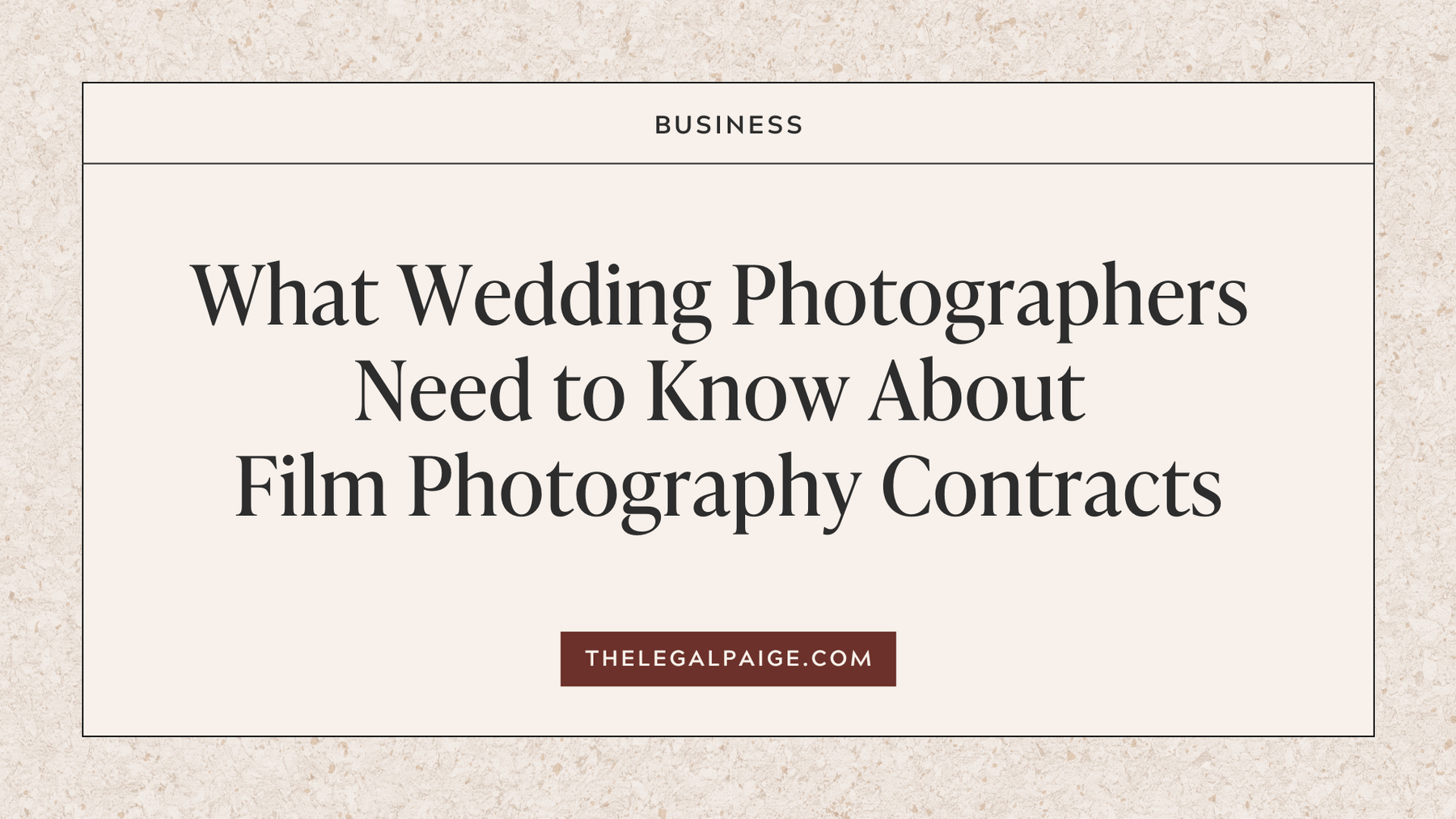 What Wedding Photographers Need to Know About Film Photography Contracts