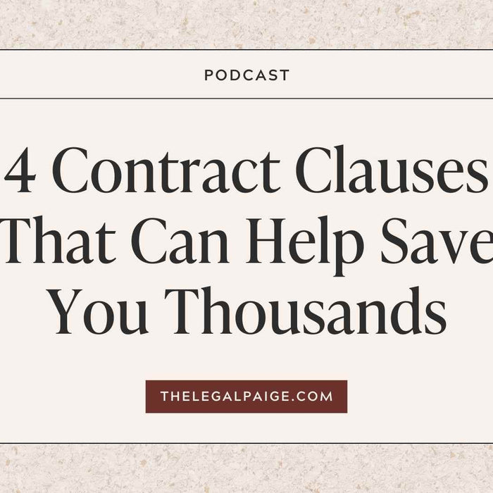 The Legal Paige Podcast - Episode 145 - 4 Contracts Clauses That Can Help Save You THOUSANDS