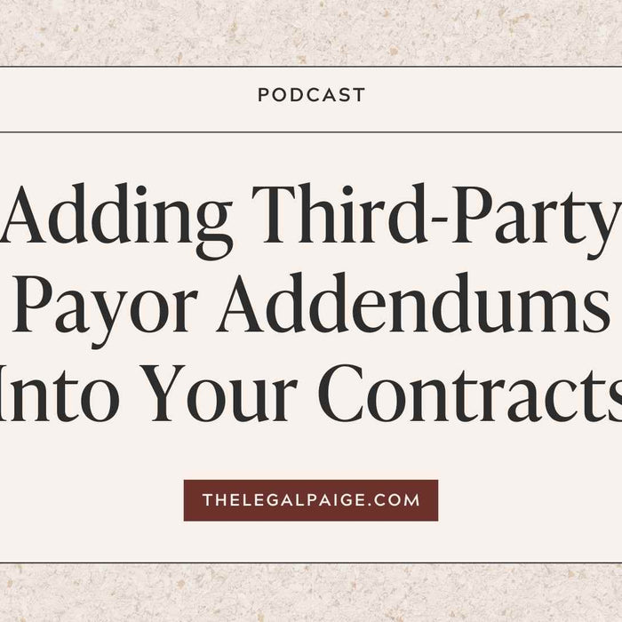 Episode 47: Adding Third-Party Payor Addendums Into Your Contracts