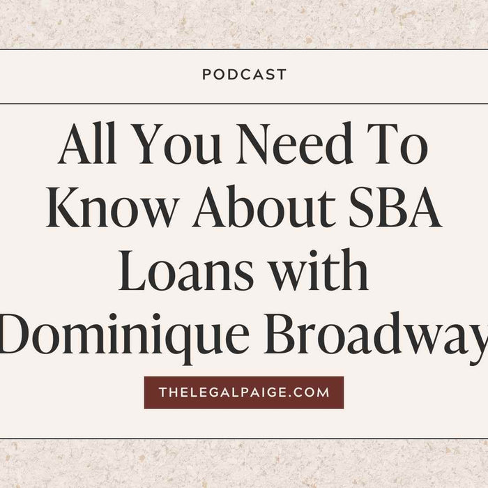 Episode 54: All You Need To Know About SBA Loans with Dominique Broadway