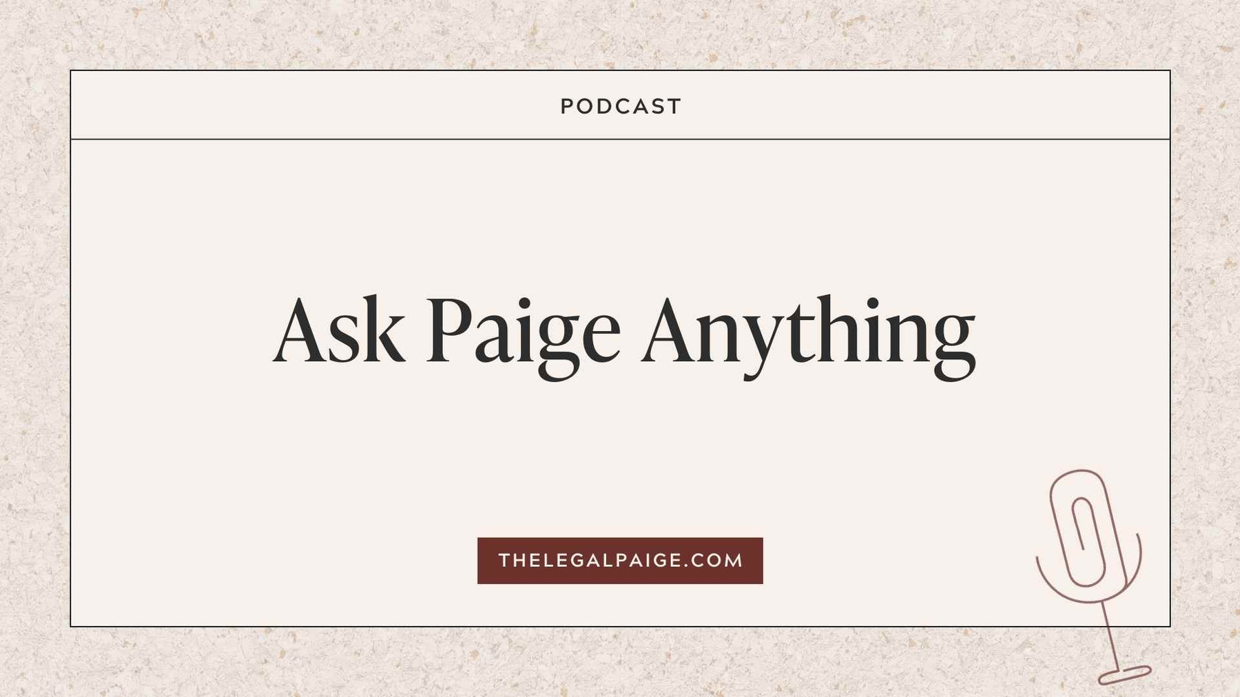 Episode 88: Ask Paige Anything
