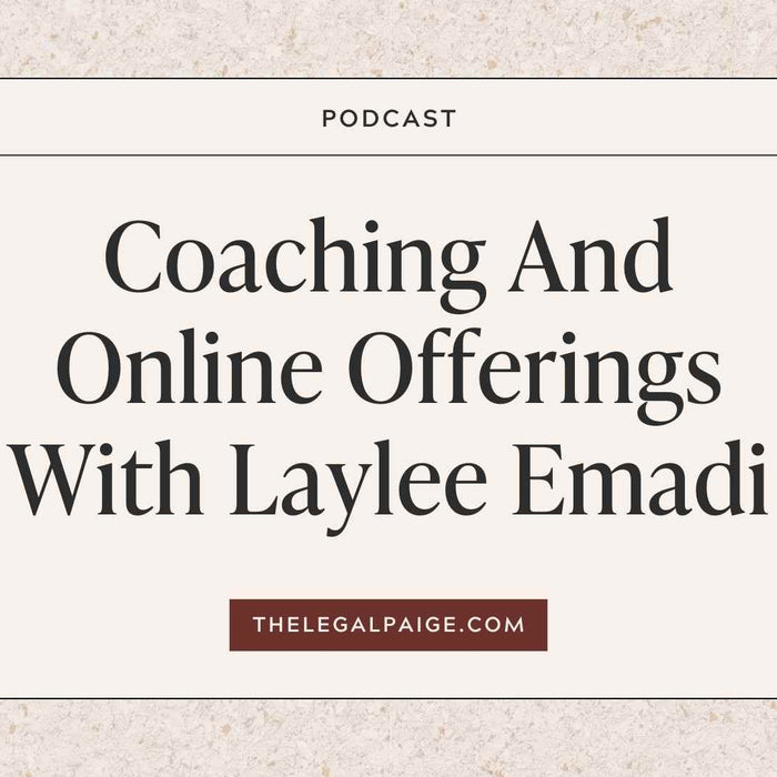 Episode 104: Coaching And Online Offerings With Laylee Emadi