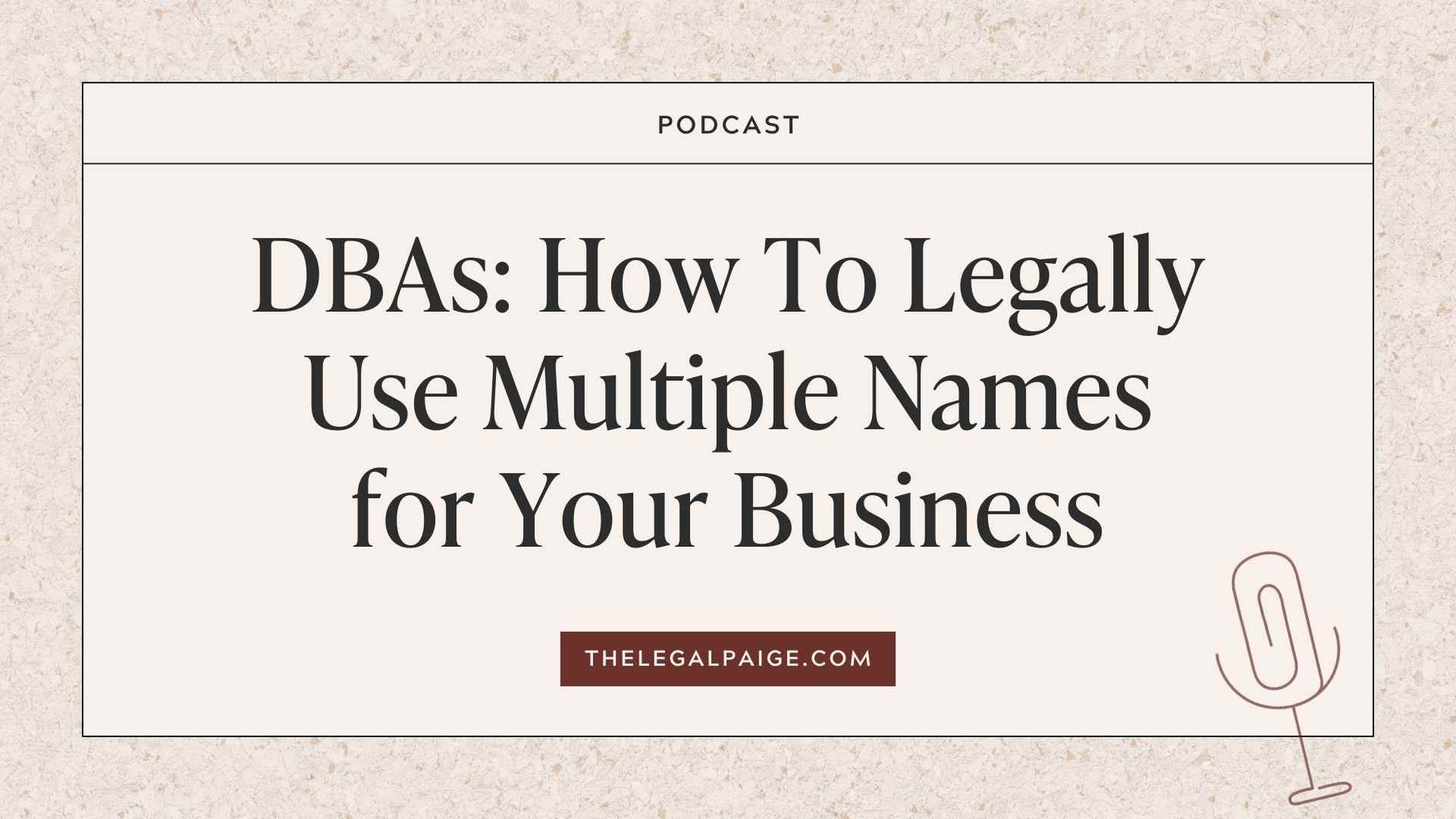 Several Names DBA's: How to Legally Use Multiple Names for Your Business — The Legal ...