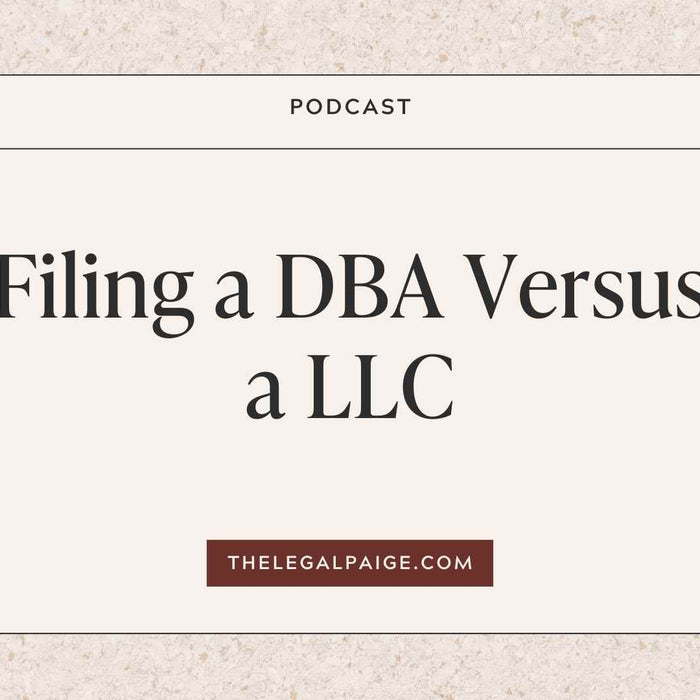 Episode 34: Filing a DBA Versus a LLC