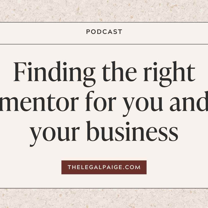 Episode 14: Finding the right mentor for you and your business