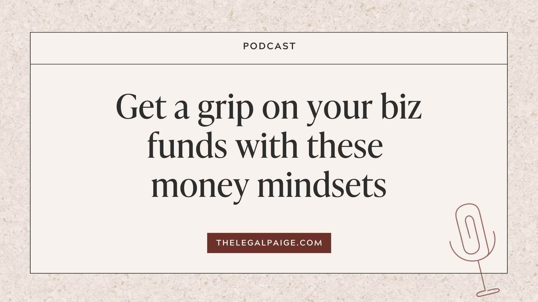 Get a grip on your biz funds with these money mindsets﻿