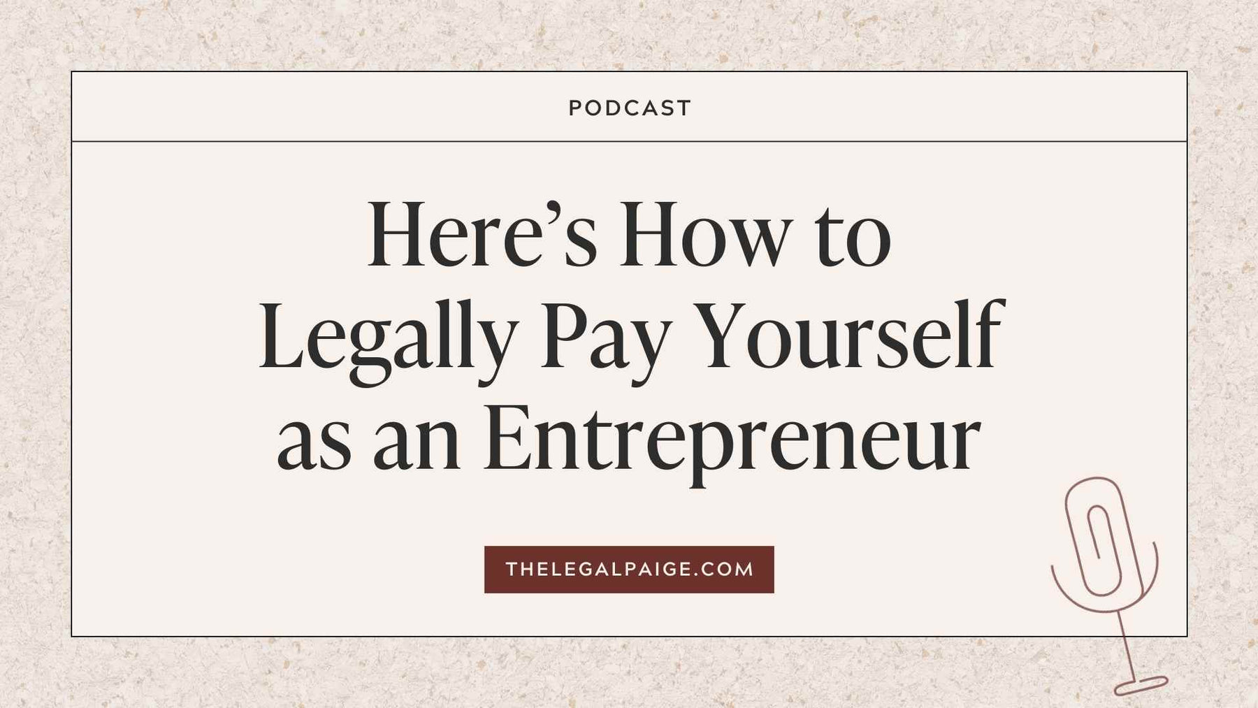Here's How To LEGALLY Pay Yourself As an Entrepreneur