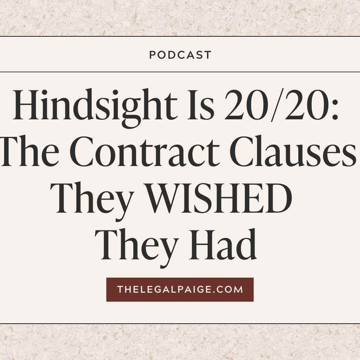The Legal Paige: Hindsight Is 20/20: The Contract Clauses They WISHED They Had