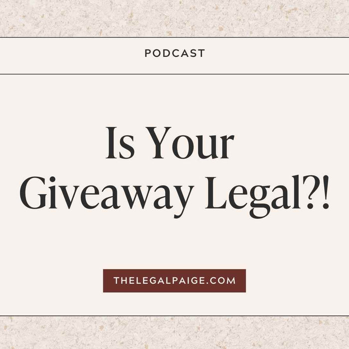 Episode 37: Is Your Giveaway Legal?!