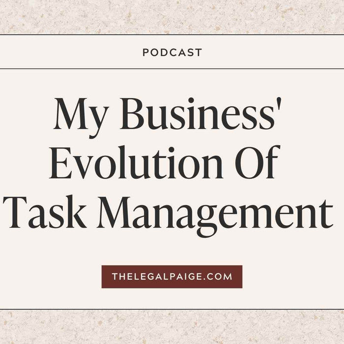 Episode 97: My Business' Evolution Of Task Management