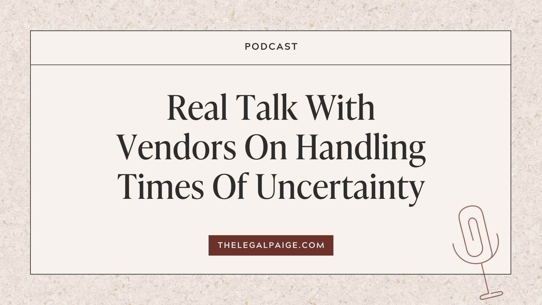 Episode 53: Real Talk With Vendors On Handling Times Of Uncertainty