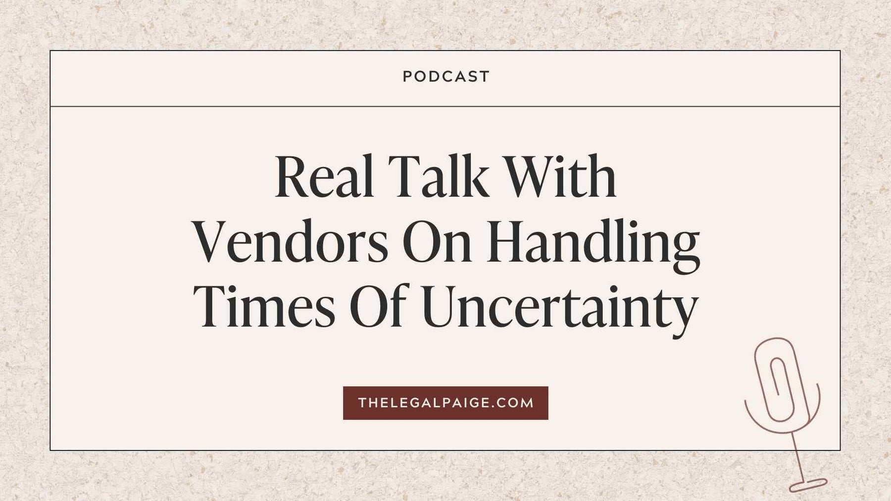Episode 53: Real Talk With Vendors On Handling Times Of Uncertainty