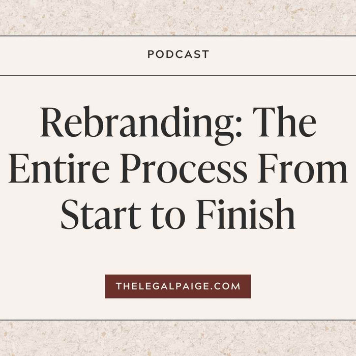 Episode 61: Rebranding: The Entire Process From Start to Finish