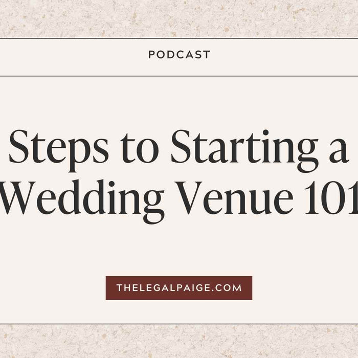 Episode 31: Steps to Starting a Wedding Venue 101