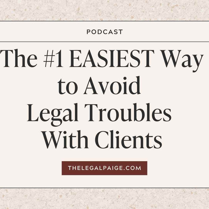 The Legal Paige: The #1 EASIEST Way to Avoid Legal Troubles With Clients