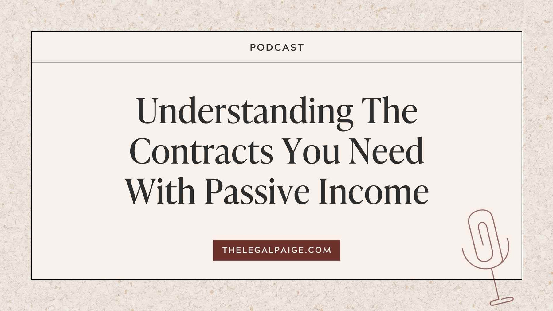Understanding The Contracts You Need With Passive Income
